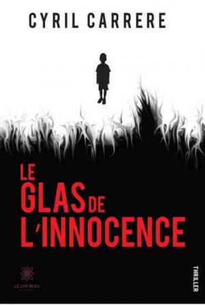 Cyril Carrere – Le Glas de L’Innocence