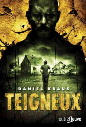 Daniel Kraus – Teigneux