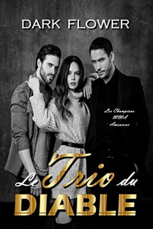 Dark Flower – Le Trio du Diable