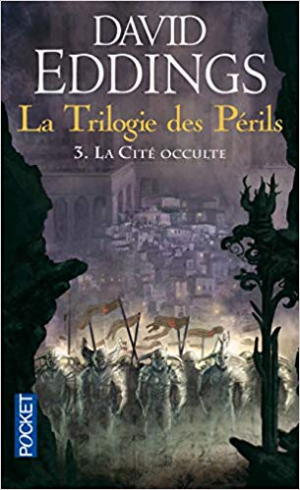 David Eddings – La trilogie des périls, Tome 3 : La cité occulte