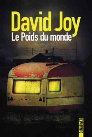 David Joy – Le poids du monde