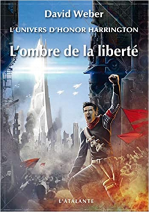 David Weber – L’univers d’Honor Harrington, tome 5 : L’ombre de la liberté