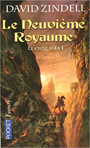 David Zindell – Le Cycle d’Ea, Tome 1 : Le neuvième royaume