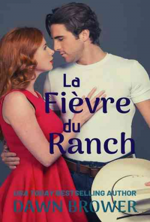 Dawn Brower – La Fièvre du Ranch