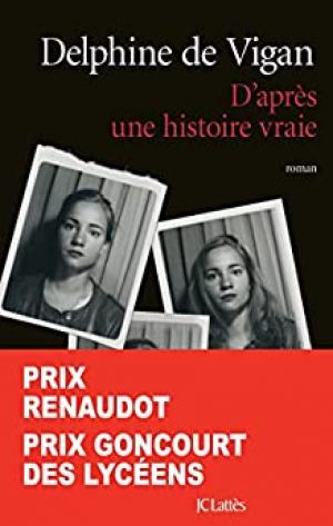 Delphine de Vigan – D’après une histoire vraie