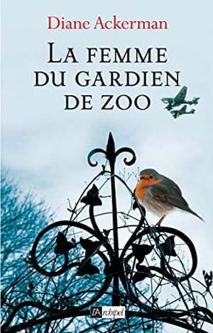 Diane Ackerman – La femme du gardien de zoo