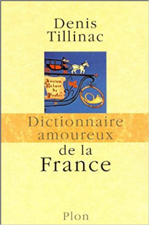 Dictionnaire amoureux de la France