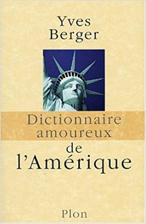 Dictionnaire amoureux de l’Amérique