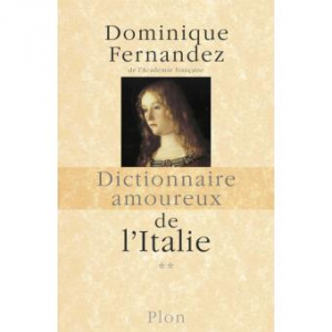 Dictionnaire amoureux de l’Italie – 2