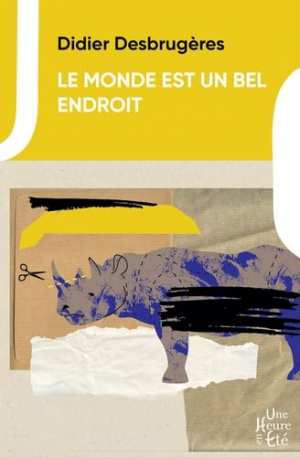 Didier Desbrugères – Le monde est un bel endroit