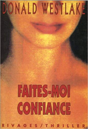 Donald Westlake – Faites-moi confiance