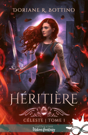 Doriane R. Bottino – Céleste, Tome 1 : Héritière