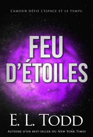 E. L. Todd – Étoiles, Tome 1 : Feu d’étoiles