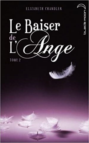 Elizabeth Chandler – Le baiser de l’ange, Tome 2 : Soupçons