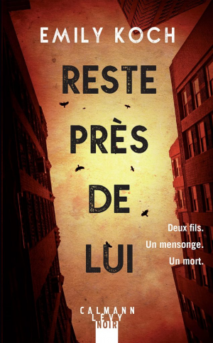 Emily Koch – Reste près de lui