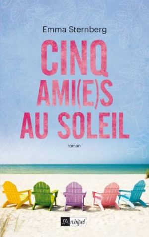 Emma Sternberg – Cinq ami(e)s au soleil