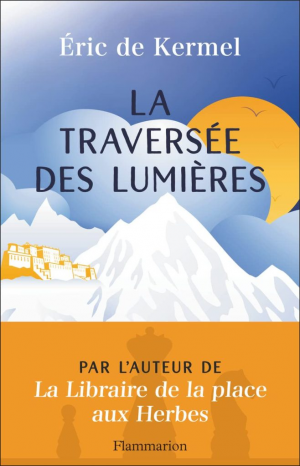 Éric de Kermel – La traversée des lumières