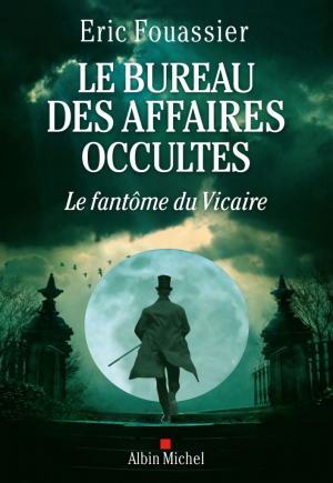 Éric Fouassier – Le Fantôme du Vicaire