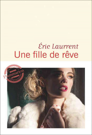 Éric Laurrent – Une fille de rêve