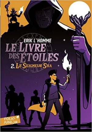 Erik L’Homme – Le Livre des Étoiles, Tome 2: Le seigneur Sha