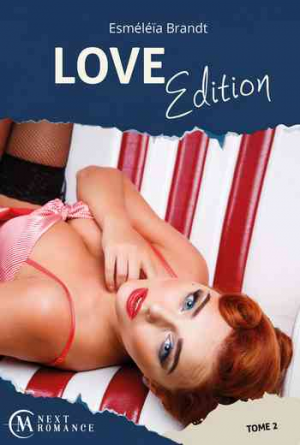 Esmeleïa Brandt – Love Edition, Tome 2