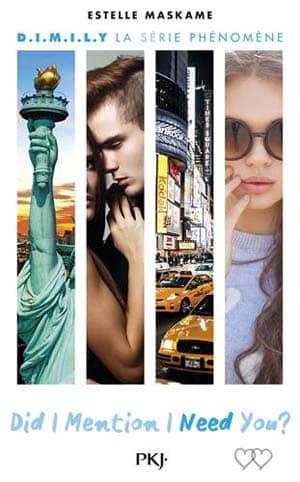 Estelle Maskame – 2. Did I Mention I Need You ? (D.I.M.I.N.Y)