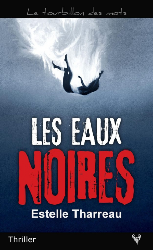 Estelle Tharreau – Les eaux noires