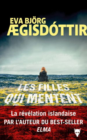 Eva Björg Ægisdóttir – Les Filles qui mentent