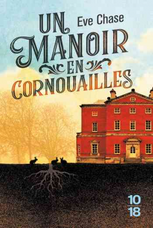 Eve Chase – Un manoir en Cornouailles