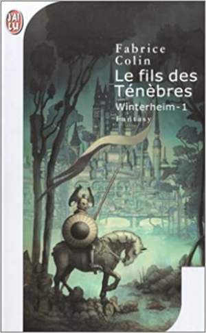 Fabrice Colin – Winterheim, tome 1 : Le Fils des ténèbres