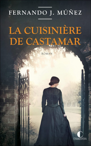 Fernando J. Múñez – La Cuisinière de Castamar