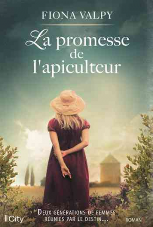 Fiona Valpy – La promesse de l’apiculteur