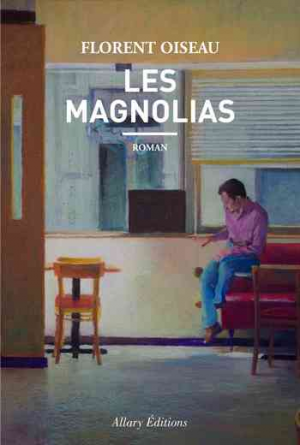 Florent Oiseau – Les Magnolias