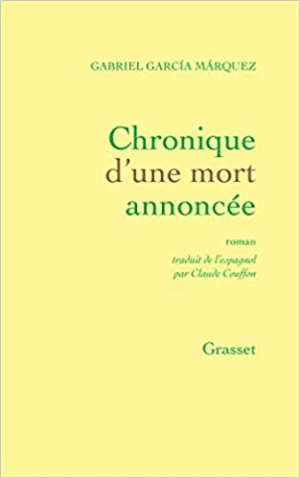 Gabriel Garcia Márquez – Chronique d’une mort annoncée