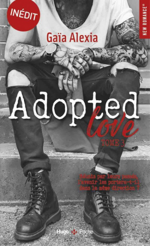 Gaïa Alexia – Adopted Love, Tome 3