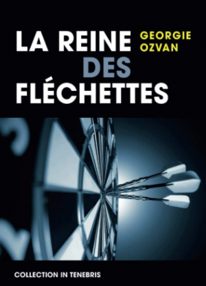 Georgie Ozvan – La Reine des fléchettes