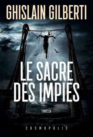 Ghislain Gilberti – Le sacre des impies