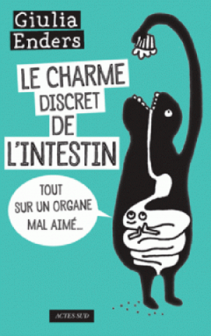 Giulia Enders – Le charme discret de l’intestin