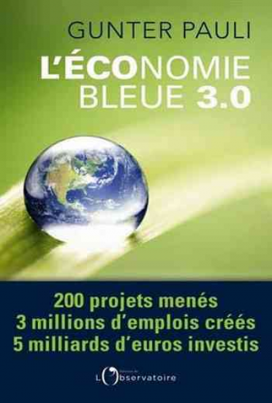 Gunter Pauli – L’économie bleue 3.0