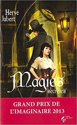 Hervé JUBERT – Magies Secrètes, tome 1