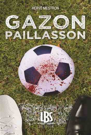 Hervé Mestron – Gazon paillasson