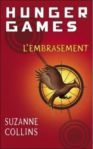 Hunger Games, Tome 2 : L’Embrasement