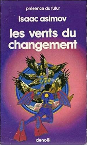 Isaac Asimov – Les vents du changement