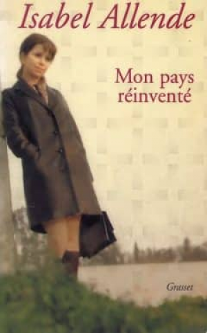 Isabel Allende – Mon pays réinventé