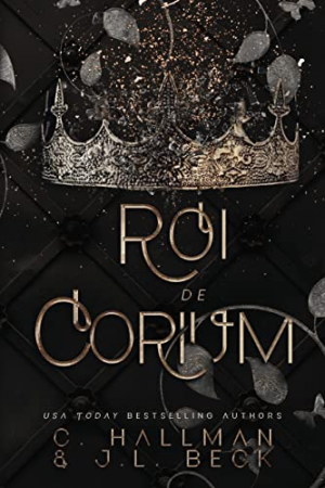 J. L. Beck , C. Hallman – Roi de Corium