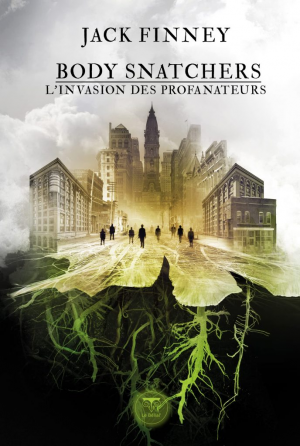 Jack Finney – Body snatchers : L’invasion des profanateurs