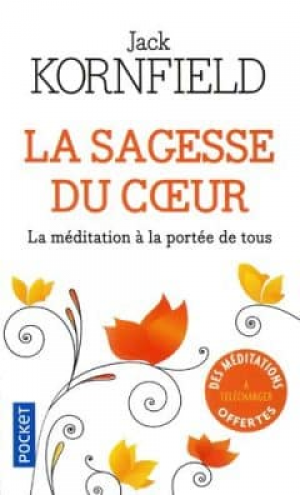 Jack Kornfield – La Sagesse du coeur