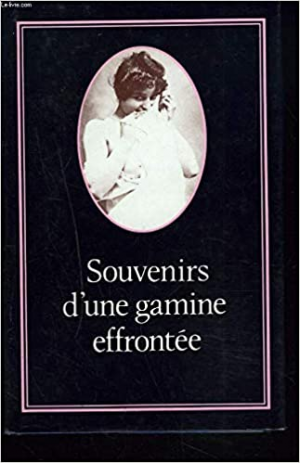 Jacques Celard – Souvenirs d’une gamine effrontée