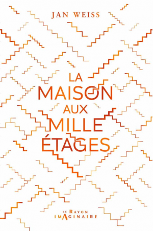 Jan Weiss – La Maison aux Mille Étages