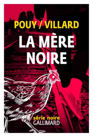 Jean-Bernard Pouy, Marc Villard – La mère noire